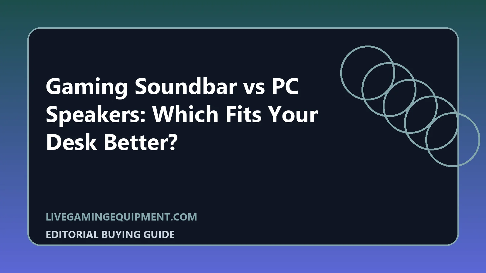 Gaming Soundbar vs PC Speakers: Which Fits Your Desk Better?